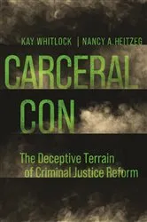 Book cover of Carceral Con by Kay Whitlock