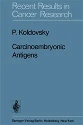Book cover of Carcinoembryonic Antigens by P. Koldovsky