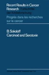 Book cover of Carcinoid and Serotonin by B. Sokoloff