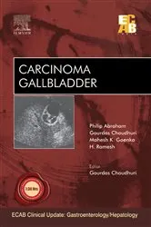 Book cover of Carcinoma Gallbladder - ECAB by Choudhuri MD, DM, FAMS, FICP, FACG, Gourdas