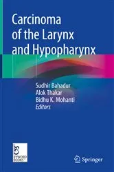 Book cover of Carcinoma of the Larynx and Hypopharynx by Sudhir Bahadur