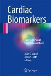 Book cover of Cardiac Biomarkers by Alan S. Maisel