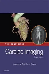Book cover of Cardiac Imaging: The Requisites E-Book (4th ed.) by Boxt MD, FACC, FSCCT, Lawrence