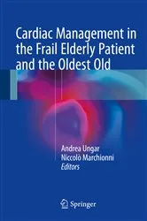 Book cover of Cardiac Management in the Frail Elderly Patient and the Oldest Old by Andrea Ungar