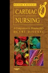 Book cover of Cardiac Nursing E-Book by Moser DNSc, RN, FAHA, FAAN, Debra K.