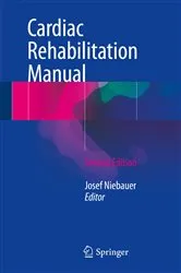 Book cover of Cardiac Rehabilitation Manual (2nd ed.) by Josef Niebauer