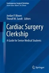 Book cover of Cardiac Surgery Clerkship by Jordan P. Bloom