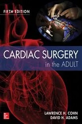 Book cover of Cardiac Surgery in the Adult 5/e (5th ed.) by Unknown