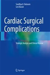 Book cover of Cardiac Surgical Complications by Sandhya K. Balaram