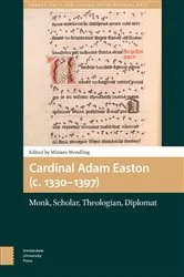 Book cover of Cardinal Adam Easton (c. 1330-1397) by Miriam Wendling