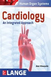 Book cover of Cardiology: An Integrated Approach by Adel Elmoselhi