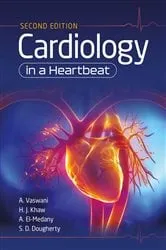 Book cover of Cardiology in a Heartbeat, second edition (2nd ed.) by Amar Vaswani