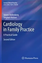 Book cover of Cardiology in Family Practice (2nd ed.) by Steven M Hollenberg