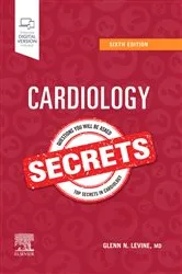 Book cover of Cardiology Secrets - E-Book (6th ed.) by Levine MD, FACC, FAHA, Glenn N.