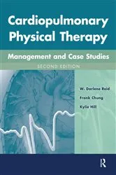 Book cover of Cardiopulmonary Physical Therapy (2nd ed.) by W. Darlene Reid