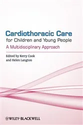 Book cover of Cardiothoracic Care for Children and Young People by Kerry Cook