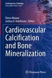 Book cover of Cardiovascular Calcification and Bone Mineralization by Elena Aikawa