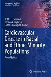 Book cover of Cardiovascular Disease in Racial and Ethnic Minority Populations (2nd ed.) by Keith C. Ferdinand
