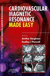 Book cover of Cardiovascular Magnetic Resonance Made Easy by Varghese MBBS, BSc, MRCP, Anitha