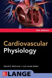 Book cover of Cardiovascular Physiology, Ninth Edition (9th ed.) by David E. Mohrman