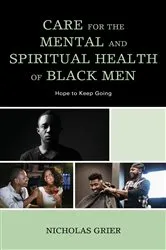 Book cover of Care for the Mental and Spiritual Health of Black Men by Unknown