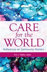 Book cover of Care for the World by Erin J. Walter