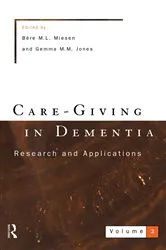 Book cover of Care-Giving In Dementia 2 by Gemma Jones