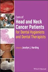Book cover of Care of Head and Neck Cancer Patients for Dental Hygienists and Dental Therapists by Jocelyn J. Harding