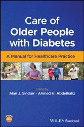 Book cover of Care of Older People with Diabetes by Alan J. Sinclair