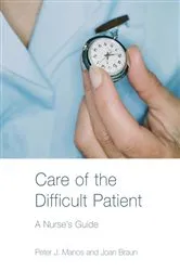 Book cover of Care of the Difficult Patient by Peter Manos