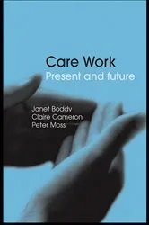 Book cover of Care Work by Janet Boddy