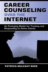 Book cover of Career Counseling Over the Internet by Patricia Mulcah Boer