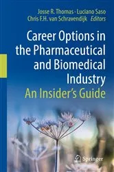 Book cover of Career Options in the Pharmaceutical and Biomedical Industry by Josse R. Thomas