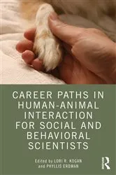 Book cover of Career Paths in Human-Animal Interaction for Social and Behavioral Scientists by Lori Kogan