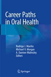 Book cover of Career Paths in Oral Health by Rodrigo J. Mariño