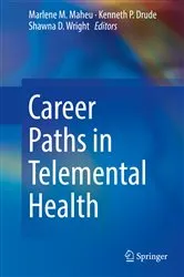 Book cover of Career Paths in Telemental Health by Marlene M. Maheu
