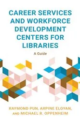 Book cover of Career Services and Workforce Development Centers for Libraries by Unknown