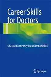 Book cover of Career Skills for Doctors by Charalambos Panayiotou Charalambous