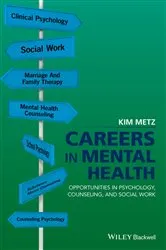 Book cover of Careers in Mental Health by Kim Metz