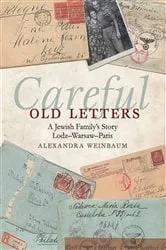 Book cover of Careful Old Letters by Alexandra Weinbaum