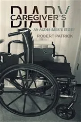 Book cover of Caregiver’s Diary by Robert Patrick