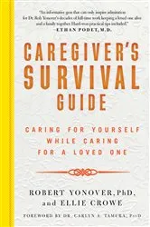 Book cover of Caregiver's Survival Guide by Ellie Crowe