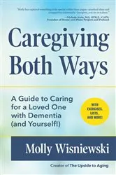 Book cover of Caregiving Both Ways by Molly Wisniewski