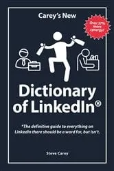 Book cover of Carey's New Dictionary of LinkedIn by Steve Carey