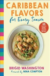Book cover of Caribbean Flavors for Every Season by N/A
