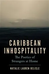 Book cover of Caribbean Inhospitality by Natalie Lauren Belisle