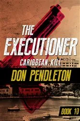 Book cover of Caribbean Kill by Don Pendleton