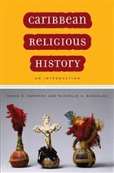 Book cover of Caribbean Religious History by Ennis B. Edmonds