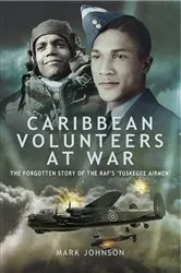 Book cover of Caribbean Volunteers at War by Mark Johnson