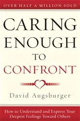 Book cover of Caring Enough to Confront by David Augsburger